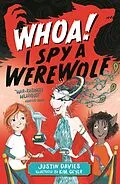 E-Book (epub) Whoa! I Spy a Werewolf von Justin Davies