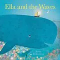 E-Book (epub) Ella and the Waves von Britta Teckentrup