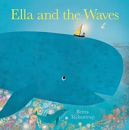E-Book (epub) Ella and the Waves von Britta Teckentrup