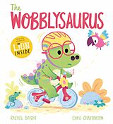 eBook (epub) Wobblysaurus de Rachel Bright