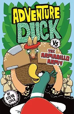 E-Book (epub) Adventure Duck vs the Armadillo Army von Steve Cole