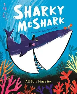 E-Book (epub) Sharky McShark and the Teensy Wee Crab von Alison Murray