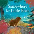 E-Book (epub) Somewhere for Little Bear von Britta Teckentrup