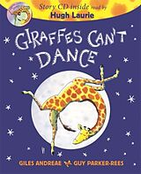 Couverture cartonnée Giraffes Can't Dance de Giles Andreae