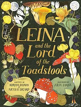 E-Book (epub) Leina and the Lord of the Toadstools von Myriam Dahman, Nicolas Digard