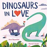 Couverture cartonnée Dinosaurs in Love de Fenn Rosenthal