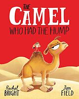 Livre Relié The Camel Who Had The Hump de Rachel Bright