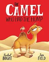 Fester Einband The Camel Who Had The Hump von Bright Rachel
