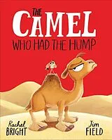 Kartonierter Einband The Camel Who Had The Hump von Rachel Bright