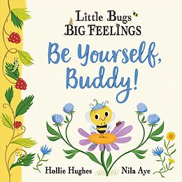 eBook (epub) Be Yourself Buddy de Hollie Hughes