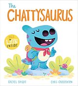 Couverture cartonnée The Chattysaurus de Rachel Bright