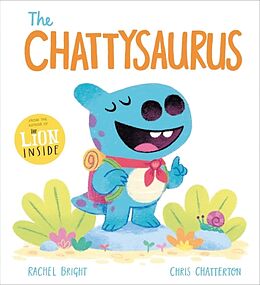 Couverture cartonnée The Chattysaurus de Rachel Bright