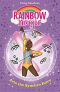 E-Book (epub) Aria the Synchro Fairy von Daisy Meadows