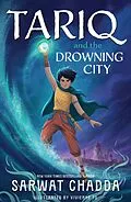 E-Book (epub) Tariq and the Drowning City von Sarwat Chadda