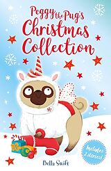 Couverture cartonnée Peggy the Pug's Christmas Collection de Bella Swift