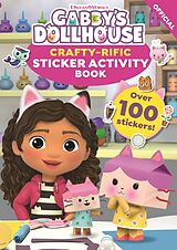 Couverture cartonnée DreamWorks Gabby's Dollhouse: Crafty-Rific Sticker Activity Book de Official Gabby's Dollhouse