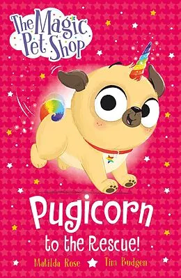 E-Book (epub) Pugicorn to the Rescue! von Matilda Rose