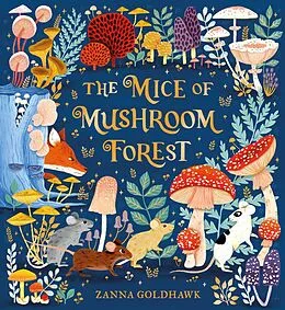 E-Book (epub) The Mice of Mushroom Forest von Zanna Goldhawk