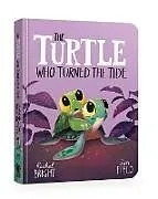 Pappband, unzerreissbar The Turtle Who Turned the Tide von Bright Rachel