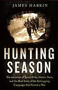 E-Book (epub) Hunting Season von James Harkin