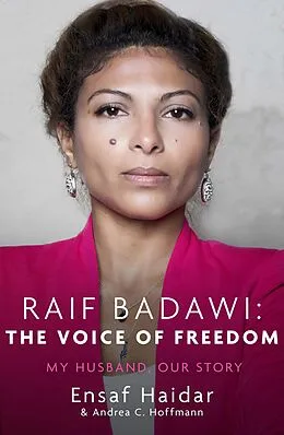 E-Book (epub) Raif Badawi: The Voice of Freedom von Ensaf Haidar