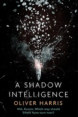 E-Book (epub) Shadow Intelligence von Oliver Harris