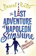 E-Book (epub) Last Adventure of Napoleon Sunshine von Pascal Ruter