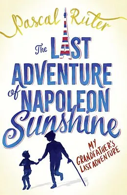 E-Book (epub) Last Adventure of Napoleon Sunshine von Pascal Ruter