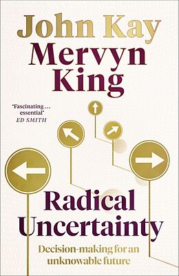 Couverture cartonnée Radical Uncertainty de Mervyn King, John Kay