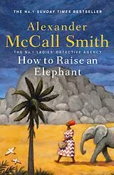 E-Book (epub) How to Raise an Elephant von Alexander McCall Smith