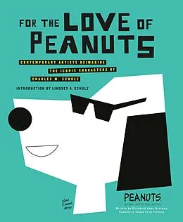 E-Book (epub) For the Love of Peanuts von Peanuts Global Artist Collective, Elizabeth Anne Hartman