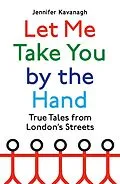 E-Book (epub) Let Me Take You by the Hand von Jennifer Kavanagh