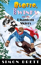 Couverture cartonnée Blotto, Twinks and the Phantom Skiers de Simon Brett