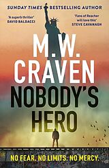 Kartonierter Einband Nobody's Hero von M. W. Craven