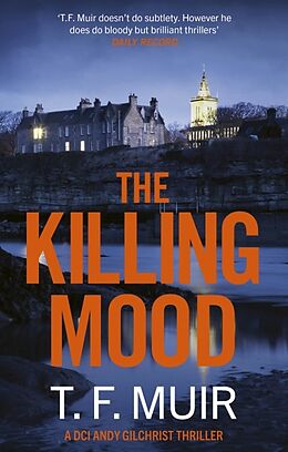 Couverture cartonnée The Killing Mood de T.F. Muir