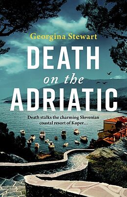 Livre Relié Death on the Adriatic de Georgina Stewart