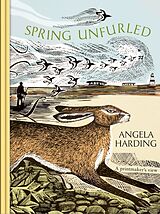 Livre Relié Spring Unfurled de Angela Harding