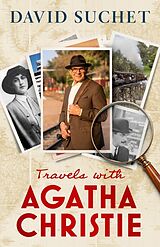 Fester Einband Travels with Agatha Christie von Suchet David