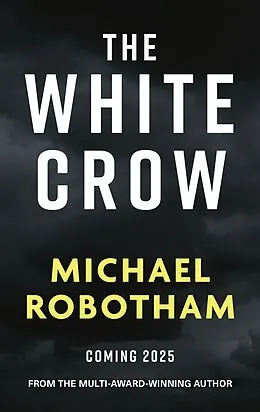 E-Book (epub) The White Crow von Michael Robotham