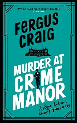 E-Book (epub) Murder at Crime Manor von Fergus Craig
