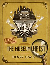 Livre Relié The Museum Heist de Henry Lewis