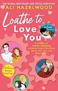 E-Book (epub) Loathe To Love You von Ali Hazelwood
