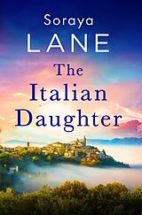 Couverture cartonnée The Italian Daughter de Soraya Lane