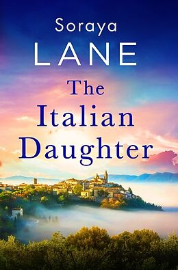 Couverture cartonnée The Italian Daughter de Soraya Lane