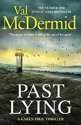 Kartonierter Einband Past Lying von Val McDermid