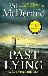 Kartonierter Einband Past Lying von Val McDermid