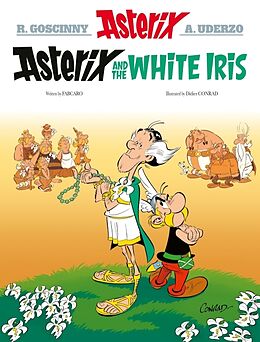 Kartonierter Einband Asterix: Asterix and the White Iris von Fabcaro