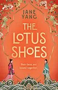 E-Book (epub) The Lotus Shoes von Jane Yang