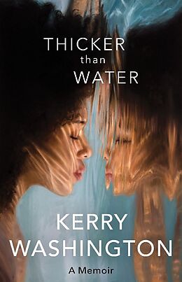 Couverture cartonnée Thicker than Water de Kerry Washington