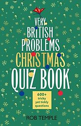 Couverture cartonnée The Very British Problems Christmas Quiz Book de Temple Rob